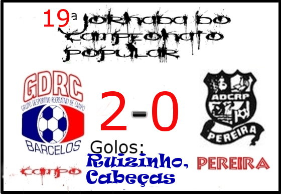 GDR Campo 	2-0	 ACD Pereira
